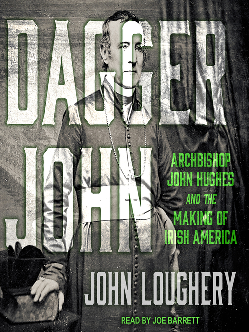Title details for Dagger John by John Loughery - Available